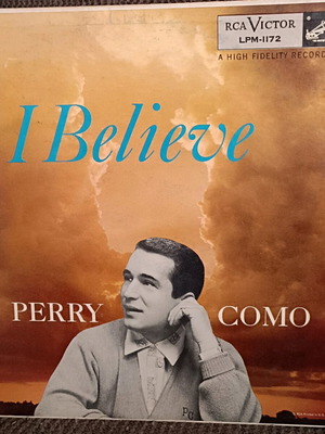 Perry Como I Believe album like new, RCA Victor vinyl LPM-1172