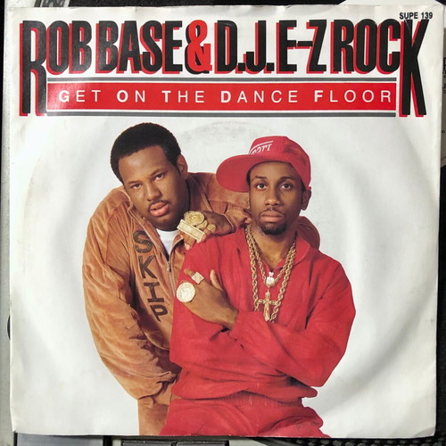 Rob Base & D.J. E-Z Rock Get On The Dance Floor vinyl used, 7" 45 RPM