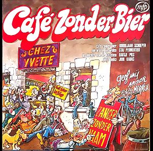Various - Café Zonder Bier (LP). 1976. G+ / VG+