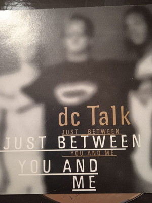 DC Talk Just Between You And Me single used