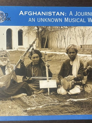 Afghanistan: A Journey To An Unknown Musical World CD, World Network Vol. 33
