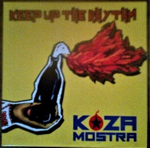 KOZA MOSTRA: KEEP UP THE RHYTHM