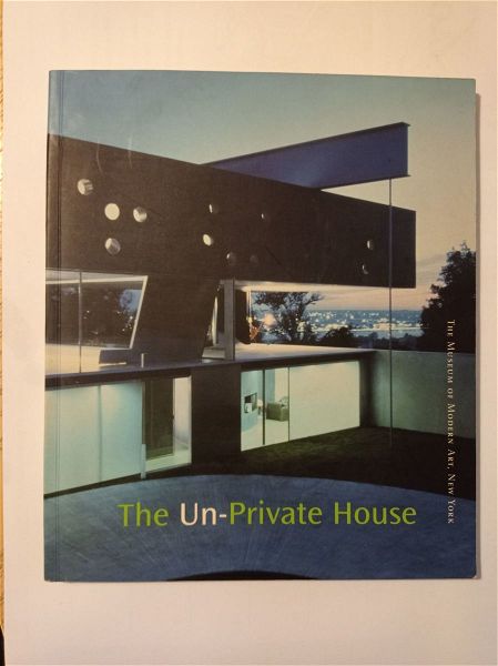  vivlia architektonikis politelis ekdosis - THE UN-PRIVATE HOUSE - TERENCE RILLY