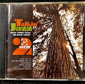 CD - Talkin' Jazz Volume 2 (More Themes From The Black Forest)