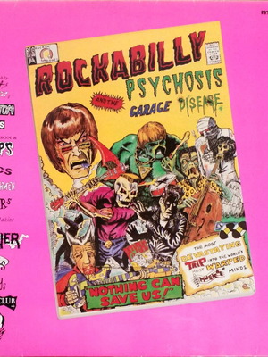 Rockabilly Psychosis and the Garage Disease LP used, rock