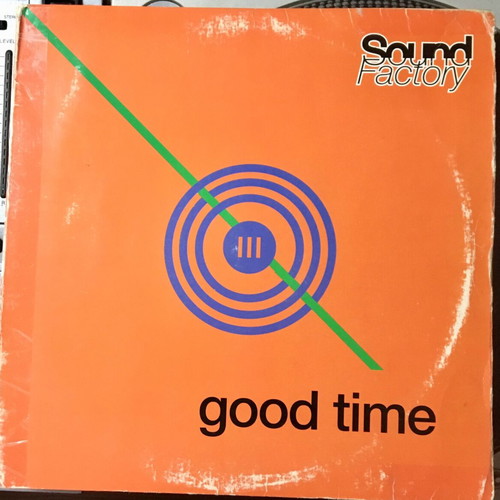 SoundFactory Good Time βινύλιο μεταχειρισμένο, ηλεκτρονική μουσική