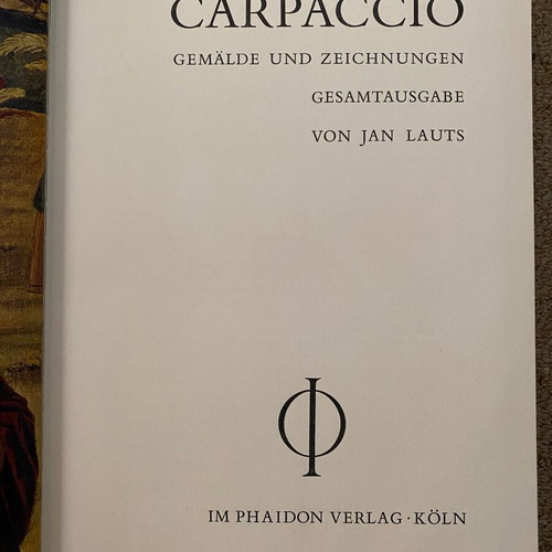 Carpaccio Paintings and Drawings Complete Edition art book