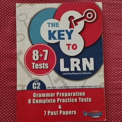 The Key to LRN C2 8+7 Tests book used with notes