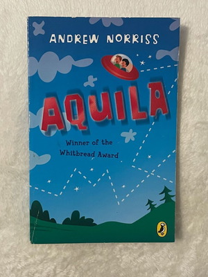 Aquila by Andrew Norriss, Puffin Paperback, Whitbread Award Winner