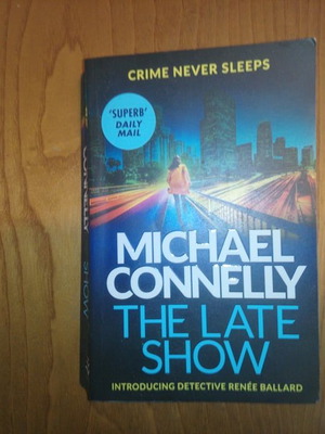 MICHAEL CONNELY THE LATE SHOW