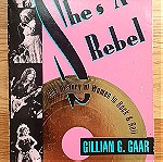  She's a Rebel by Gillian G. Gaar