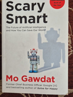 Scary Smart book used, artificial intelligence future by Mo Gawdat