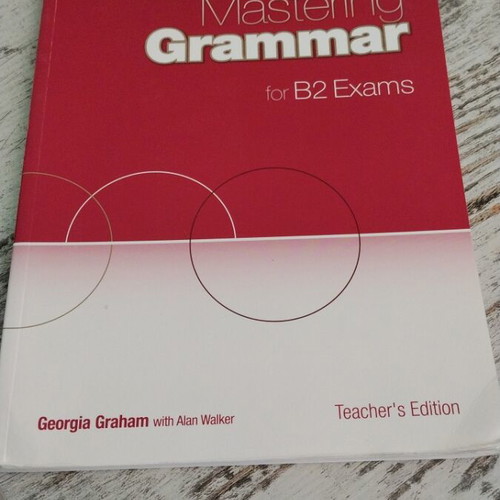 Mastering Grammar for B2 Exams Teacher's Edition like new