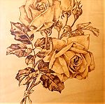  Τριαντάφυλλα - Πίνακας Πυρογραφίας