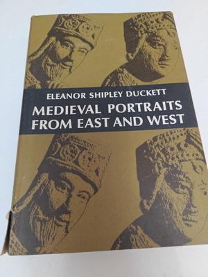 Medieval Portraits from East and West από Eleanor Shipley Duckett μεταχειρισμένο