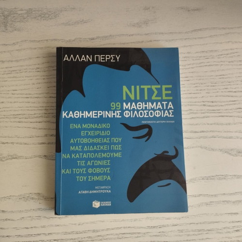 Nietzsche 99 Lessons in Everyday Philosophy by Allan Percy