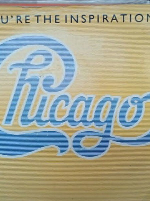 Chicago You're The Inspiration 7" single used, 80's pop rock