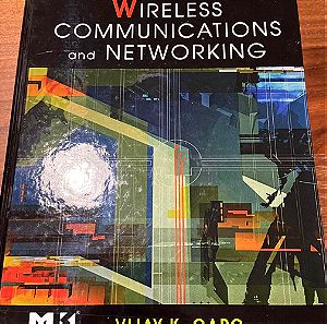 Wireless Communications and Networking, Vijay Karg, Morgan Kaufman