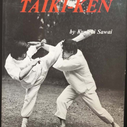 Tai-Chi Chuan and Taiki-Ken Book new