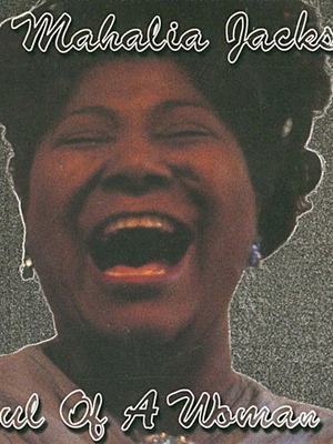 Mahalia Jackson Soul Of A Woman CD new
