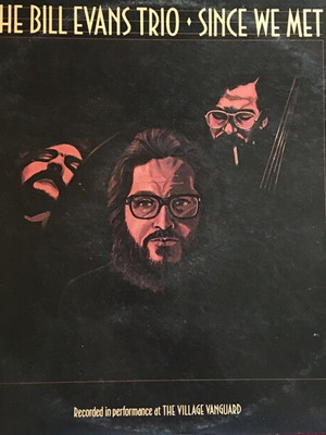 The Bill Evans Trio Since We Met vinyl record used, jazz
