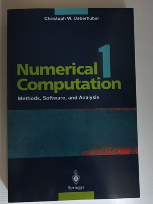 Numerical Computation 1 Methods Software and Analysis καινούργιο