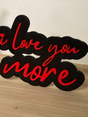 Valentines Day "I love you more" sign new, size 14x10 cm