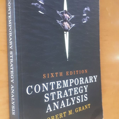 Contemporary Strategy Analysis 6th Edition by Robert M. Grant like new