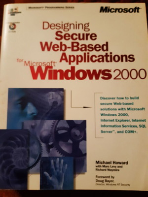 Designing Secure Web-Based Applications for Microsoft Windows 2000 unread, like new