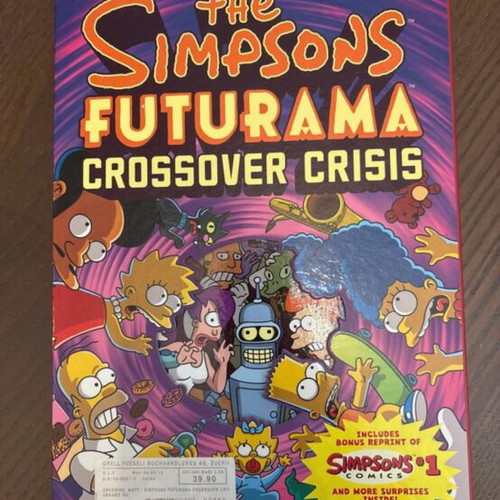 The Simpsons Futurama Crossover Crisis comic new, hardcover, 200 pages