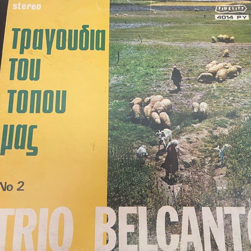 Ta Tragoudia Tou Topou Mas vinyl used, Trio Belcanto, traditional