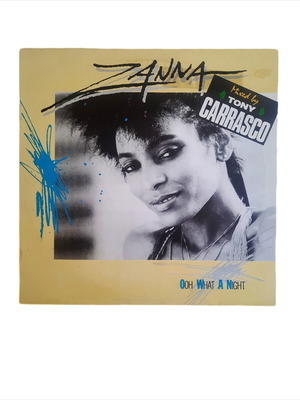 Zanna Ooh What A Night 12" vinyl 1986, like new