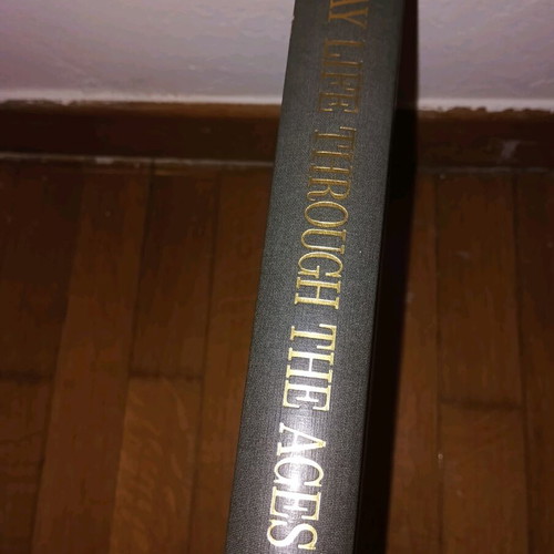 Everyday Life Through the Ages Collectible Hardcover Book Reader’s Digest
