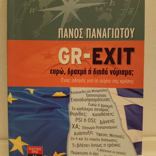 GR-EXIT book used, guide on euro, drachma, and dual currency crisis