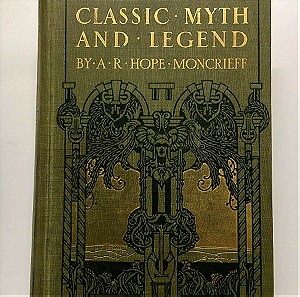 CLASSIC MYTH AND LEGEND 1934 A.R. Hope Moncrieff Plates Color