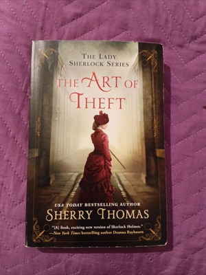 The Art of Theft paperback used, The Lady Sherlock Series by Sherry Thomas