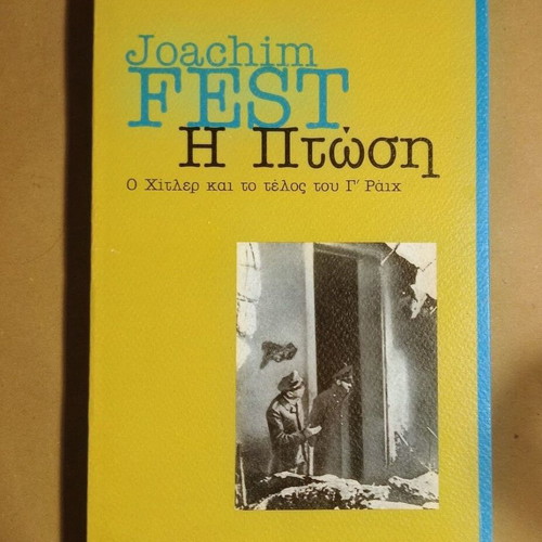 The Fall new, Joachim Fest, Hitler and the End of the Third Reich