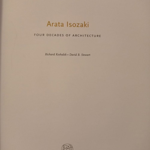Arata Isozaki Four Decades of Architecture book luxury edition excellent condition