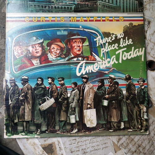 Curtis Mayfield There's No Place Like America Today LP used, R&B / Soul