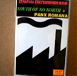  SOUTH OF NO NORTH/PANX ROMANA - Σπάνια κασέτα από Γεωπονική 1989