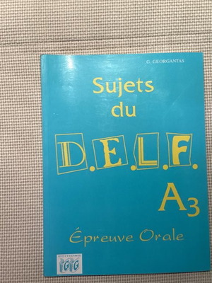 Sujets du Delf A3 Epreuve orale book unused