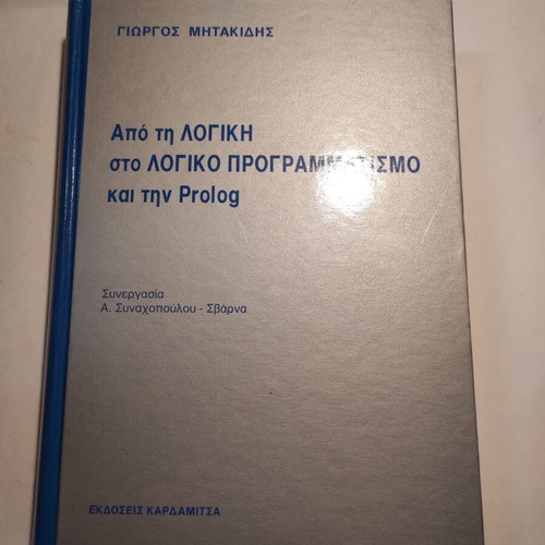 From Logic to Logical Programming and Prolog like new