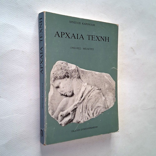 Ancient Art speeches and studies by Christos Karouzos used edition