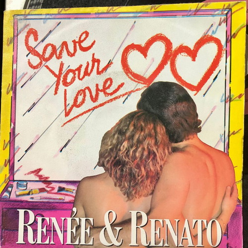 Renée & Renato Save Your Love 7" vinyl like new, pop
