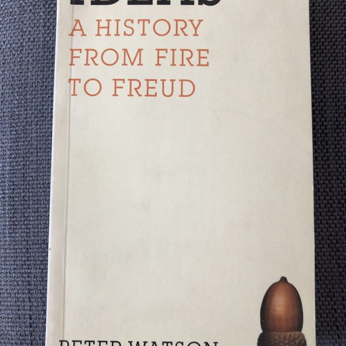 Ideas by Peter Watson new history book