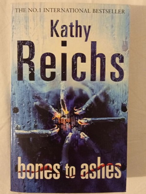 Bones to Ashes Kathy Reichs book used, English