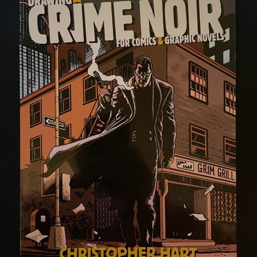 Drawing Crime Noir for comics and graphic novels like new