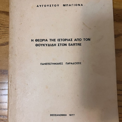 The Theory of History from Thucydides to Sartre book like new