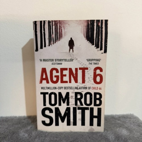 Agent 6 by Tom Rob Smith book