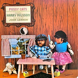 Harry Nilsson Produced By John Lennon – Pussy Cats Vinyl, LP, Album, Stereo, Hollywood Pressing